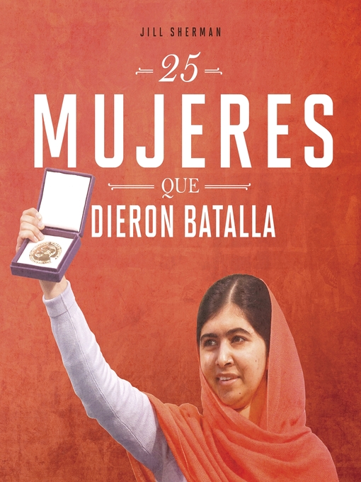 Title details for 25 mujeres que dieron batalla by Jill Sherman - Available